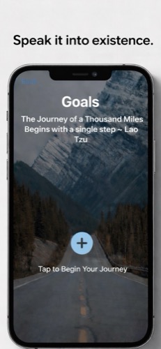 Speak your goal into existence